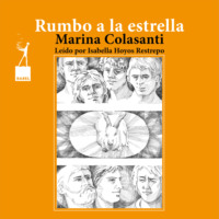 . Rumbo a la estrella - Entre la espada y la rosa, Cuento 9