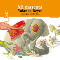 Yolanda Reyes. Mi mascota