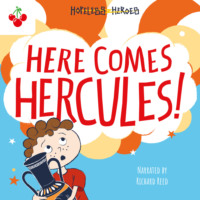 . Here Comes Hercules! - Hopeless Heroes, Book 1 (unabridged)