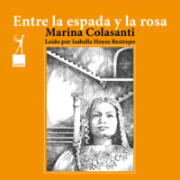 . Entre la espada y la rosa - Entre la espada y la rosa, Cuento 8