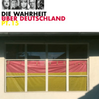 . Die Wahrheit ?ber Deutschland, Pt. 15