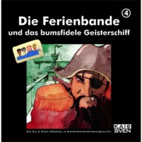 . Die Ferienbande, Folge 4: Die Ferienbande und das bumsfidele Geisterschiff