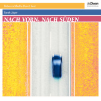 . Nach vorn, nach S?den (ungek?rzt)