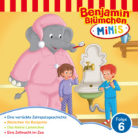 Vincent Andreas. Benjamin Bl?mchen, Benjamin Minis, Folge 6: Eine verr?ckte Zahnputzgeschichte