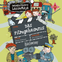 Martin Widmark. Das Filmgeheimnis - Detektivb?ro LasseMaja, Teil 30 (ungek?rzt)
