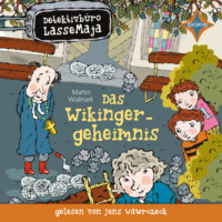 Martin Widmark. Das Wikingergeheimnis - Detektivb?ro LasseMaja, Teil 29 (ungek?rzt)