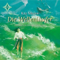 . Die Wellenl?ufer - Wellenl?ufer, Teil 1 (gek?rzt)