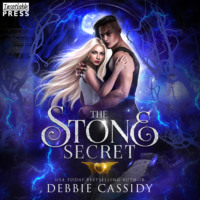Debbie Cassidy. The Stone Secret - Gargoyles of Stonehaven, Book 2 (Unabridged)