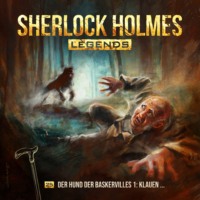 . Sherlock Holmes Legends, Folge 25: Der Hund der Baskervilles 1 - Klauen...