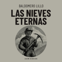 . Las nieves eternas