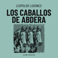 . Los caballos de Abdera