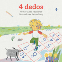 H?ctor Abad Faciolince. 4 dedos