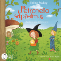 . Zauberei und Eulenschrei - Petronella Apfelmus, Teil 12 (Gek?rzt)