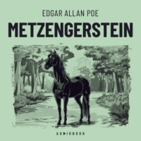 Edgar Allan Poe. Metzengerstein