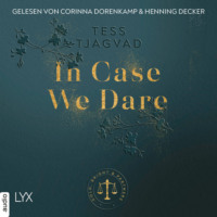 Tess Tjagvad. In Case We Dare - Gold, Bright & Partners, Teil 2 (Ungek?rzt)