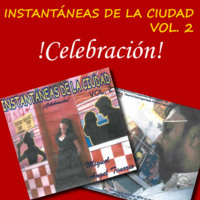 Miguel ?ngel Tenorio. Celebraci?n - Instant?neas de la Ciudad, Volumen 2