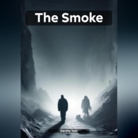 . The Smoke