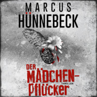 . Der M?dchenpfl?cker - Drosten und Sommer, Band 21 (ungek?rzt)