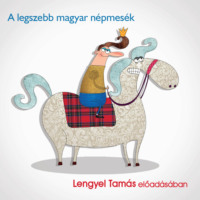 . A legszebb magyar n?pmes?k