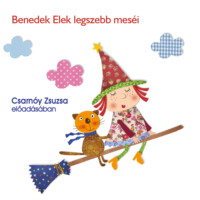. Benedek Elek legszebb mes?i (teljes)
