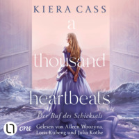 . A thousand heartbeats - Der Ruf des Schicksals (Ungek?rzt)