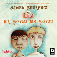 . Bir Şeftali Bin Şeftali