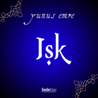 Yunus Emre. Işk