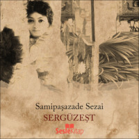 Samipaşazade Sezai. Sergüzeşt