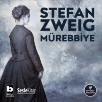 Стефан Цвейг. Mürebbiye