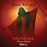 . Aşka Yolculuk Veysel Karani