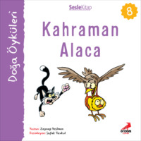 . Kır Öyküleri – Kahraman alaca