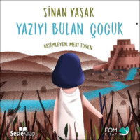 . Yazıyı Bulan Çocuk