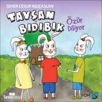 . Tavşan Bıdıbık Özür Diliyor