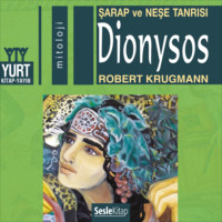 . Olympos Tanrıları 11 – Dionysos