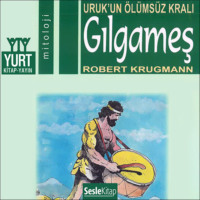 Robert Krugmann. Söylenceler 4 – Gılgameş