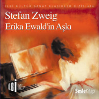 Стефан Цвейг. Erika Ewald’ın Aşkı