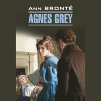 . Agnes Grey / Агнес Грей