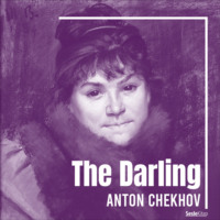 Anton Chekhov. The Darling
