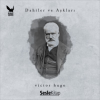 . Dahiler ve Aşkları Victor Hugo