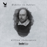 . Dahiler ve Aşkları William Shakespeare