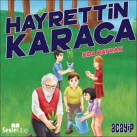 . Cumhuriyetin Yıldızları 5 – Hayrettin Karaca