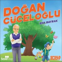 Eda Bayrak. Cumhuriyetin Yıldızları 3 – Doğan Cüceloğlu