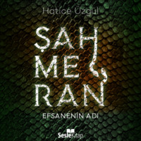 Hatice Üzgül. Efsanenin Adı – Şahmeran (1.Kitap)