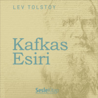 . Kafkas Esiri