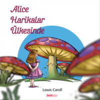 . Alice Harikalar Ülkesinde 1