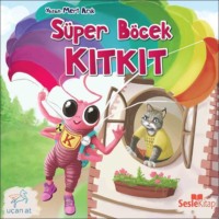 Mert Arık. Süper Böcek Kıtkıt
