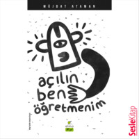Müjdat Ataman. Açılın Ben Öğretmenim