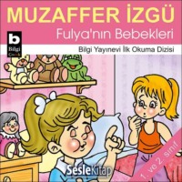 Muzaffer İzgü. Fulya'nın Bebekleri