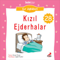 . Kır Öyküleri – Kızıl ejderhalar