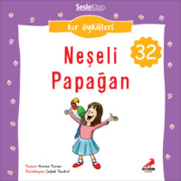 Nuran Turan. Kır Öyküleri – Neşeli papağan